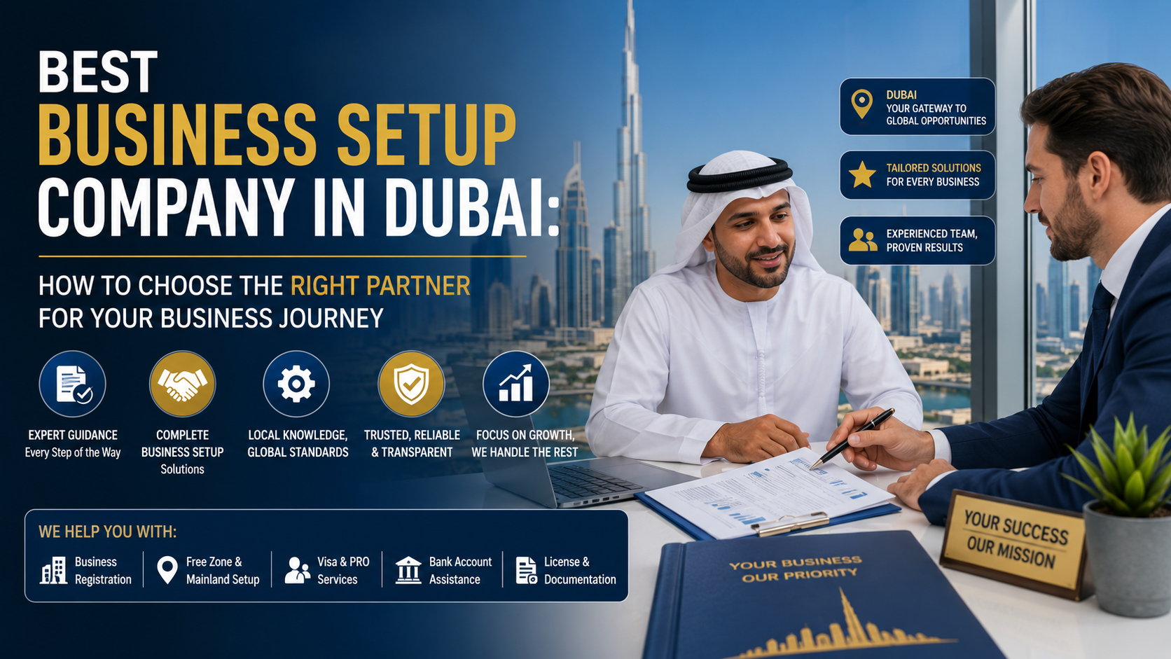 Best Business Setup Company in Dubai: How to Choose the Right Partner for Your Business Journey